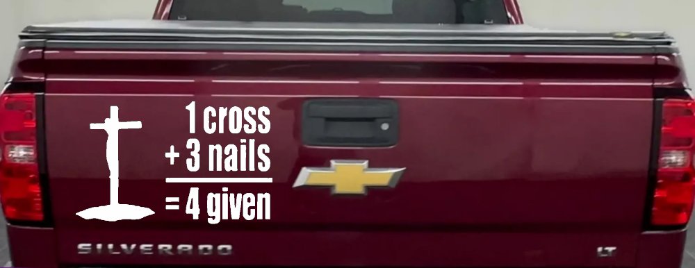 1 Cross Plus 3 Nails Equals Forgiven Christian Car or Truck Window Decal Sticker