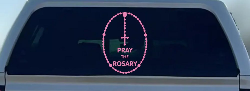 Pray The Rosay Christian Car or Truck Window Decal Sticker (Pink)