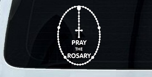 Pray The Rosay Christian Car or Truck Window Decal Sticker (White)