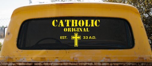 Catholic Original Est. 33 A.D. Christian Car or Truck Window Decal Sticker