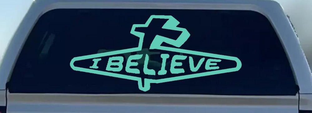 I Believe with Cross Christian Car or Truck Window Decal Sticker (Mint)