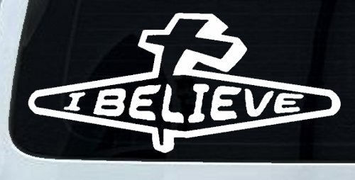 I Believe with Cross Christian Car or Truck Window Decal Sticker (White)