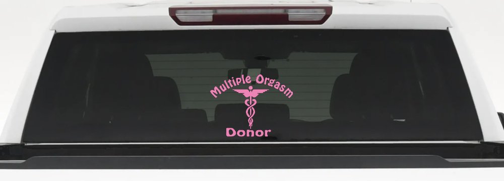 Multiple Orgasm Donor Decal - Funny Car Truck Window Vinyl Sticker (Pink)