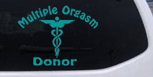 Multiple Orgasm Doner Funny Car or Truck Window Decal Sticker (Turquoise)