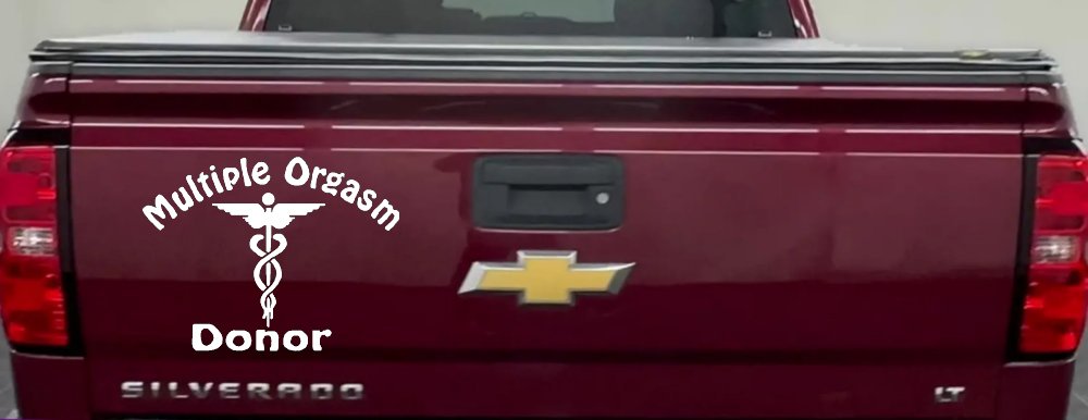 Multiple Orgasm Donor Decal - Funny Car Truck Window Vinyl Sticker (White)