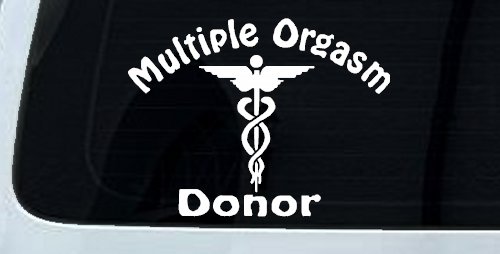 Multiple Orgasm Doner Funny Car or Truck Window Decal Sticker