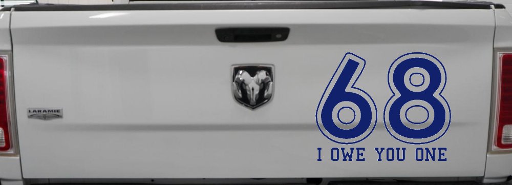 68 I Owe You One Funny Car or Truck Window Decal Sticker (Navy)