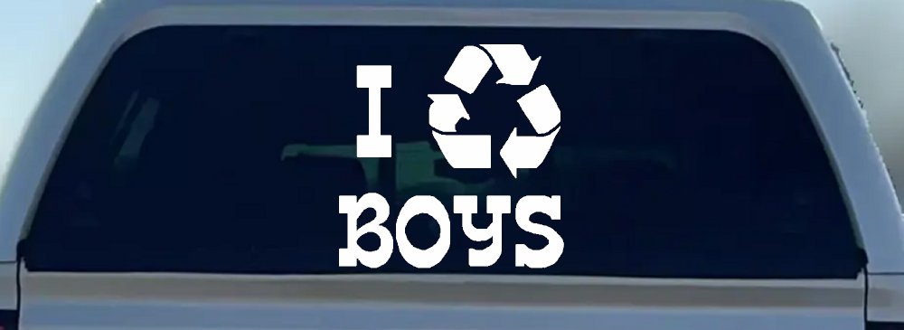 I Recycle Boys Funny Car Truck Window Decal Sticker Vinyl Humor (White)
