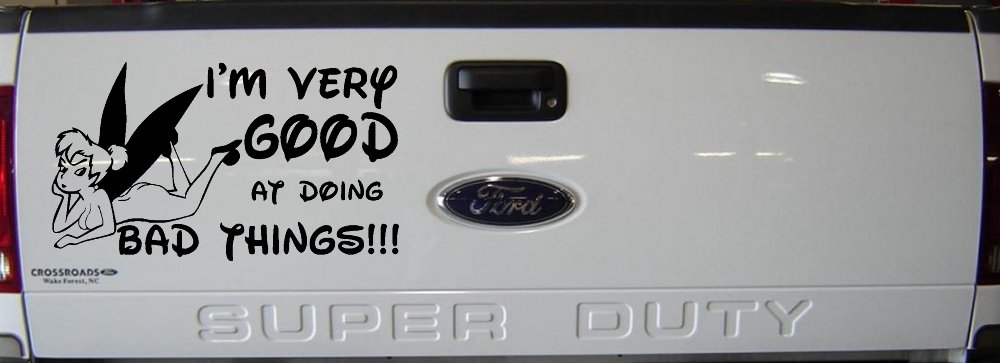 Tinkerbell Tinker Bell I'm Very Good at Doing Bad Things Funny Car or Truck Window Decal Sticker (Black)