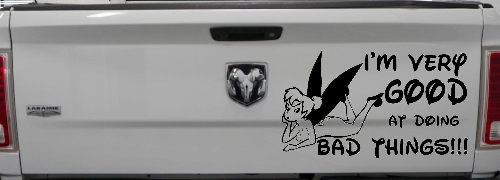 Tinkerbell Tinker Bell I'm Very Good at Doing Bad Things Funny Car or Truck Window Decal Sticker