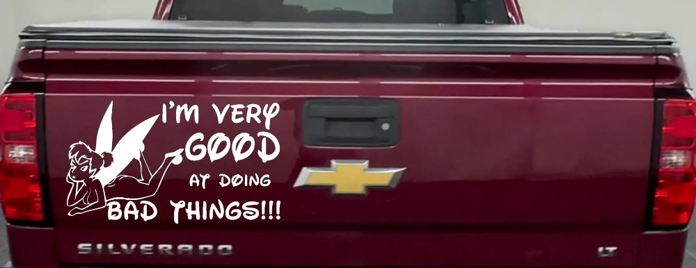 Tinkerbell Tinker Bell I'm Very Good at Doing Bad Things Funny Car or Truck Window Decal Sticker