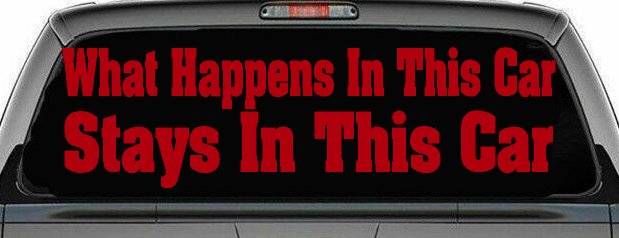 What Happens in This car Stays in This Car Funny Car or Truck Window Decal Sticker (Red)