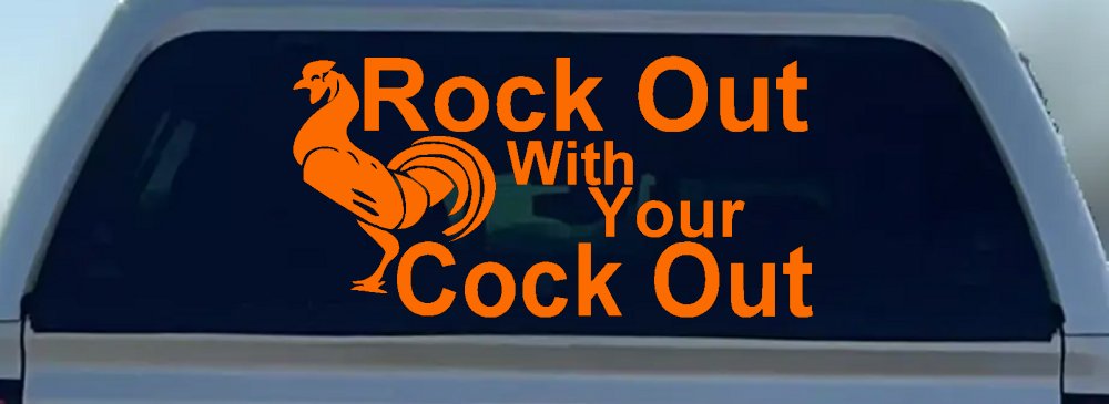 Rock Out With Your Cock Out Rooster Funny Car or Truck Window Decal Sticker (Orange)