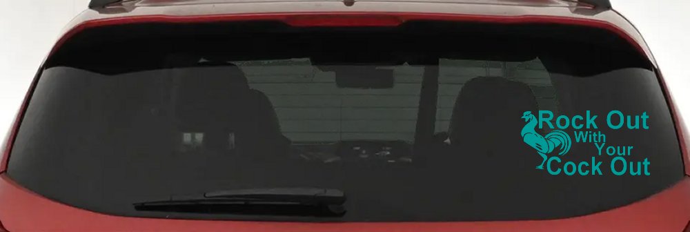 Rock Out With Your Cock Out Rooster Funny Car or Truck Window Decal Sticker