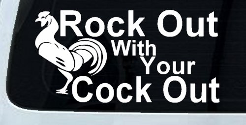 Rock Out With Your Cock Out Rooster Funny Car or Truck Window Decal Sticker (White)