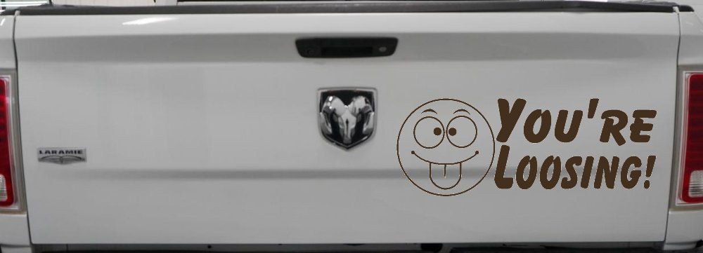 You're Loosing Smiley Face Racing Funny Car or Truck Window Decal Sticker (Brown)