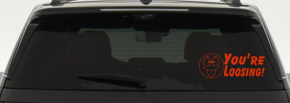 You're Loosing Smiley Face Racing Funny Car or Truck Window Decal Sticker (Orange Red)