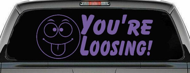 Youre Loosing Smiley Face Racing Funny Car Truck Window Decal Sticker (Purple)