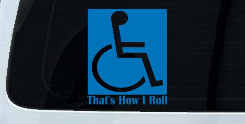 That's How I Roll Handicap Wheelchair Car or Truck Window Decal Sticker (Sky Blue)