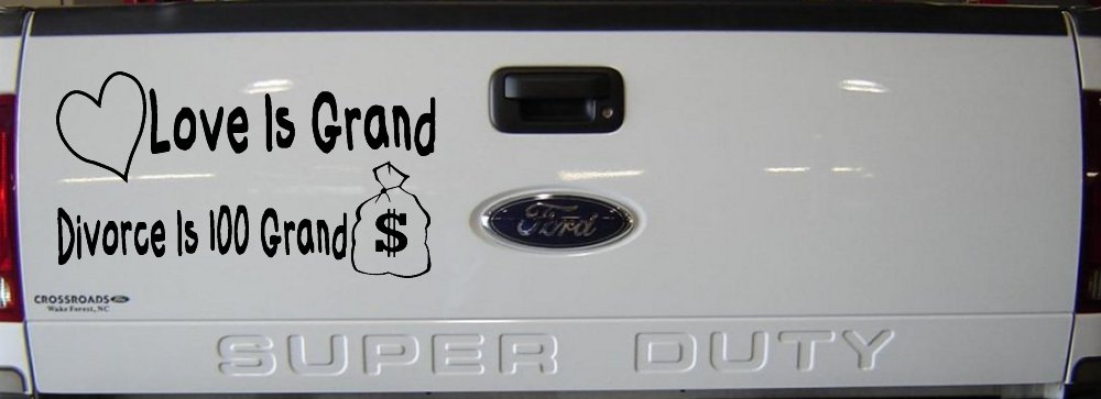 Love Is Grand Divorce is 100 Grand Funny Car or Truck Window Decal Sticker (Black)