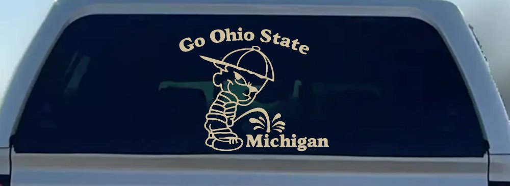 Go Ohio State Pee On Michigan Car or Truck Window Decal Sticker