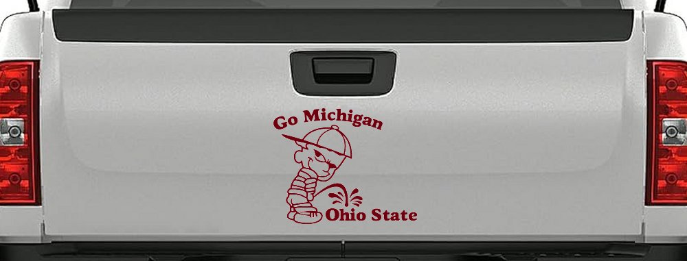 Go Michigan Pee On Ohio State Car or Truck Window Decal Sticker (Burgundy)