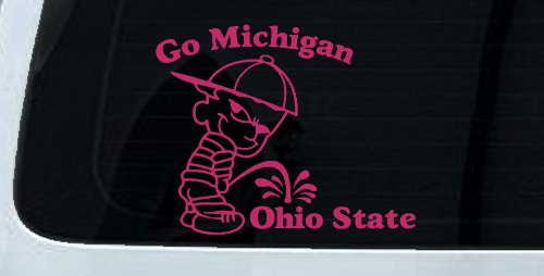 Go Michigan Pee On Ohio State Car or Truck Window Decal Sticker (Hot Pink)