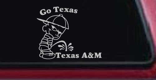 Go Texas Pee on Texas A&M Car or Truck Window Decal Sticker