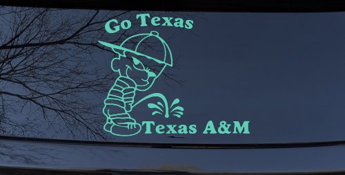 Go Texas Pee on Texas A&M Car or Truck Window Decal Sticker