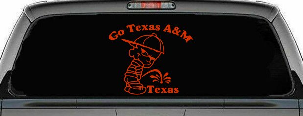 Go Texas A&M Pee On Texas Car or Truck Window Decal Sticker