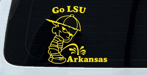 Go LSU Pee on Arkansas Car or Truck Window Decal Sticker