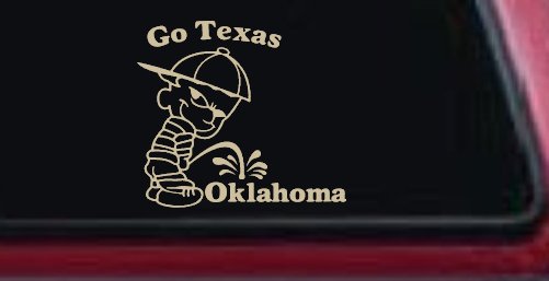 Go Texas Pee Oklahoma Decal Funny Car Truck Window Sticker (Desert Sand)