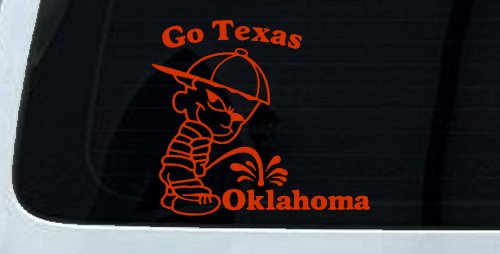 Go Texas Pee on Oklahoma Car or Truck Window Decal Sticker (Orange Red)