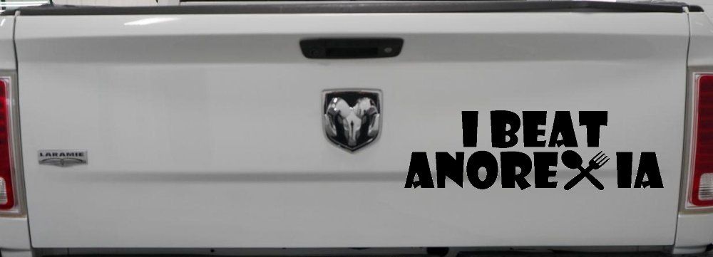 I Beat Anorexia Decal Funny Car Truck Window Sticker Vinyl (Black)