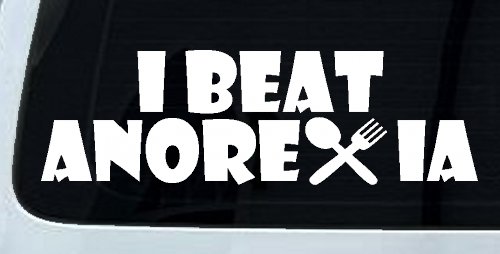 I Beat Anorexia Decal Funny Car Truck Window Sticker Vinyl (White)