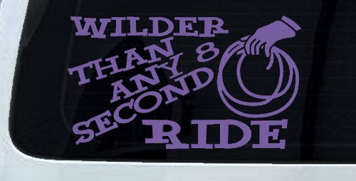 Rodeo Wilder Than Any 8 Second Ride Funny Western Ranch Car or Truck Window Decal Sticker