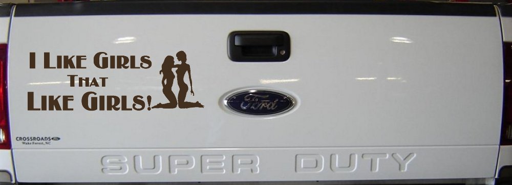 I Like Girls That Like Girls Car or Truck Vinyl Window Decal Sticker (Brown)