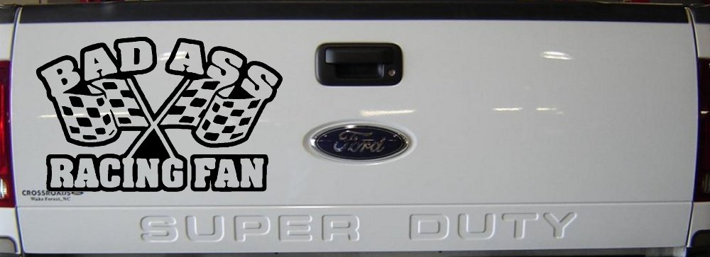 Bad Ass Racing Fan Car or Truck Window Decal Sticker