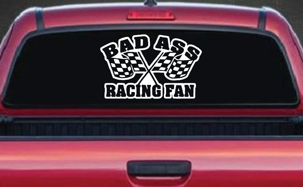 Bad Ass Racing Fan Car or Truck Window Decal Sticker