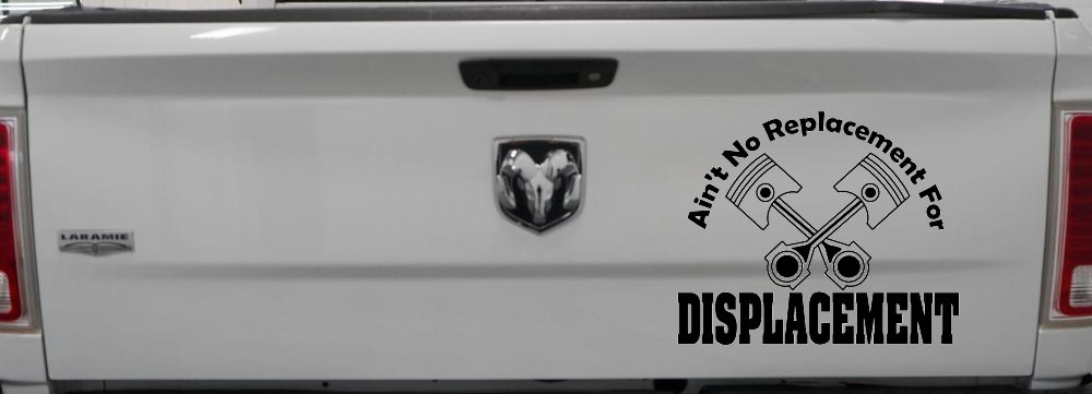 Ain't No Replacement For Displacement Moto Sports Car or Truck Window Decal Sticker (Black)