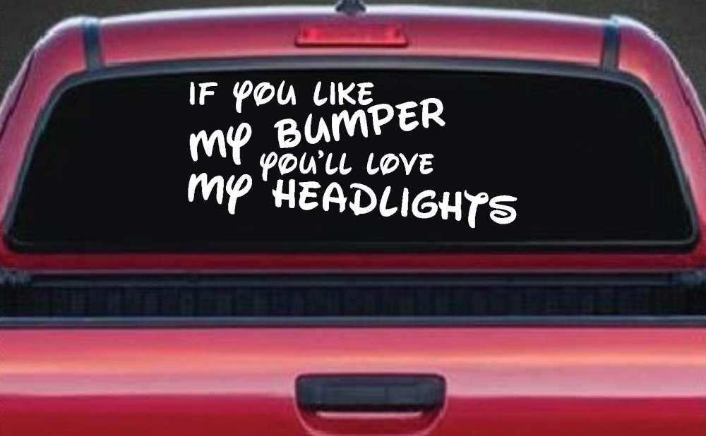 Like My Bumper (White)