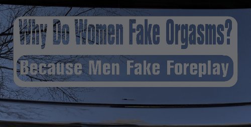 Why Do Women Fake (Silver)