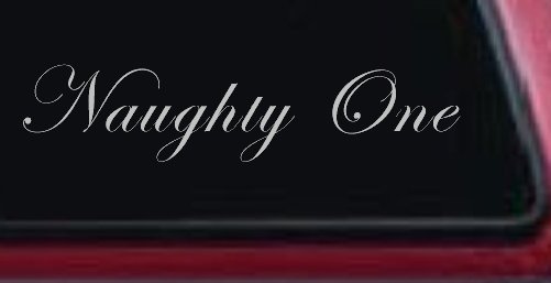 Naughty One Car or Truck Window Decal Sticker