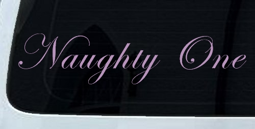 Naughty One Car or Truck Window Decal Sticker