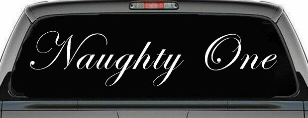 Naughty One Car or Truck Window Decal Sticker