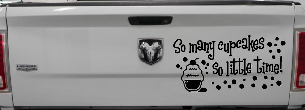 So Many Cupcakes So Little Time Car or Truck Window Decal Sticker (Black)