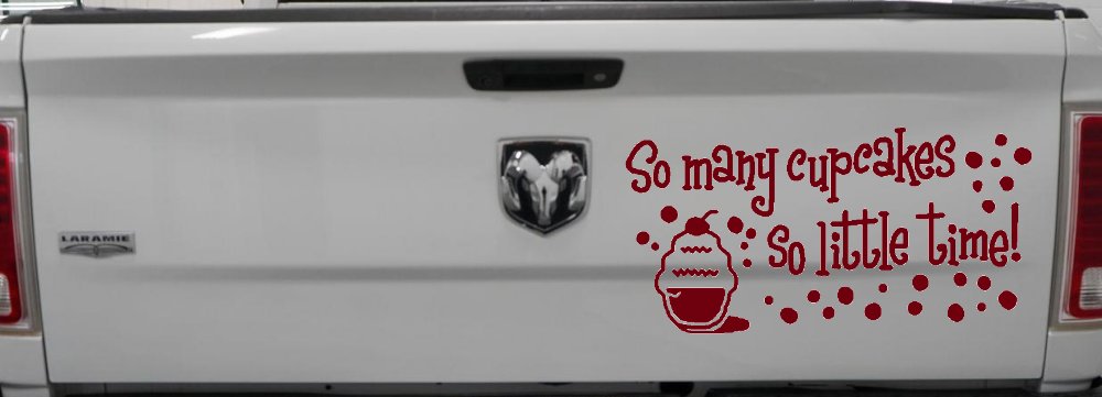 So Many Cupcakes So Little Time Car Truck Window Vinyl Decal Sticker (Burgundy)