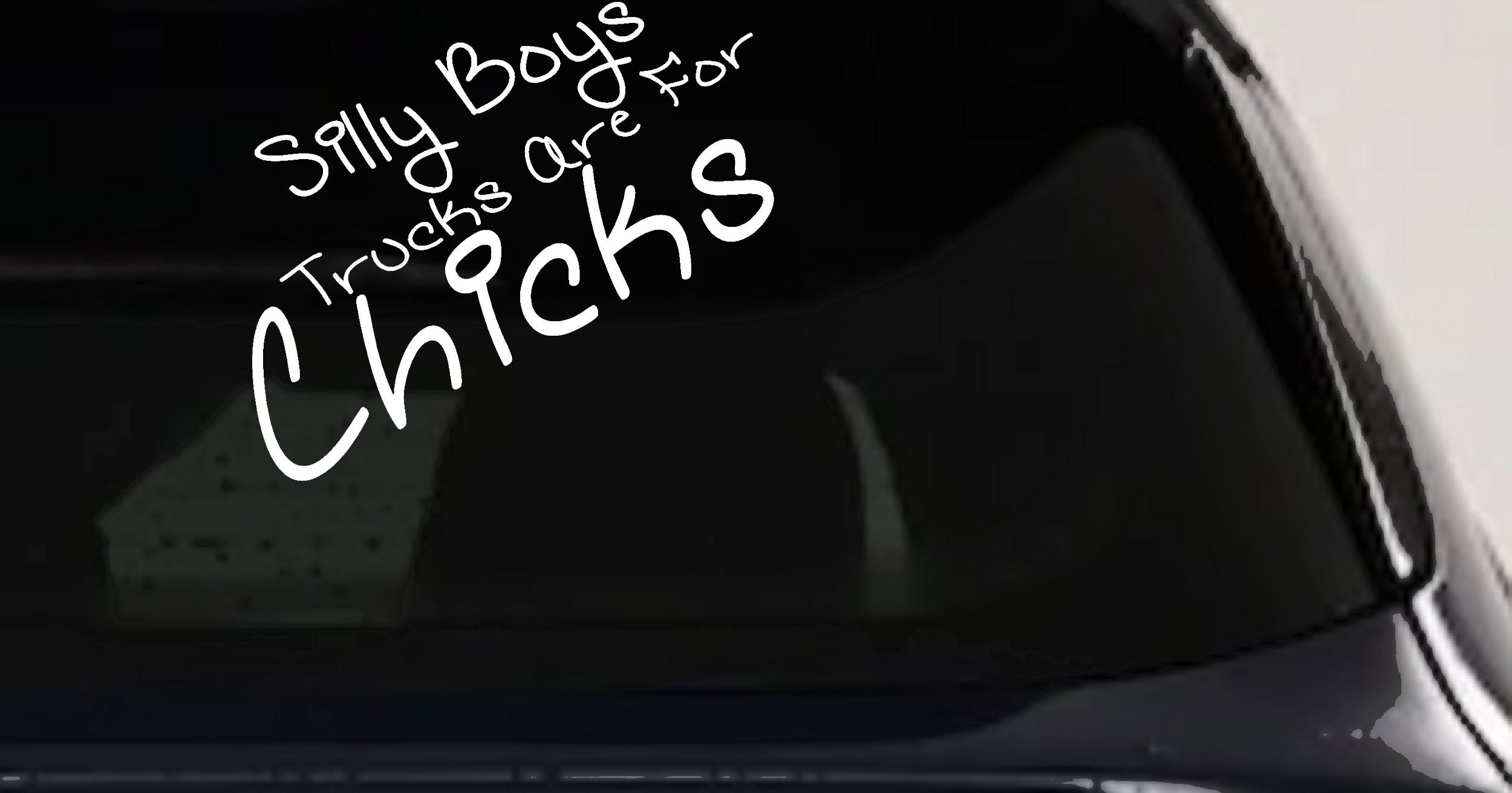 Silly Boys Trucks For Chicks Car Truck Window Vinyl Decal Sticker (White)