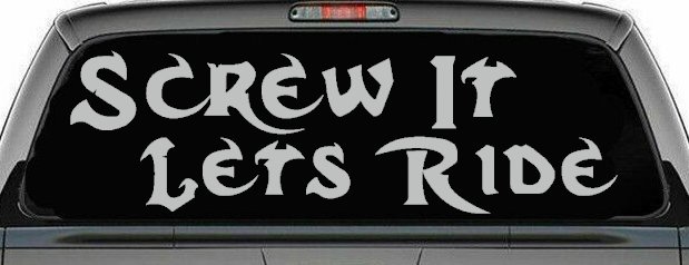Screw It Lets Ride Biker Car or Truck Window Decal Sticker (Light Gray)