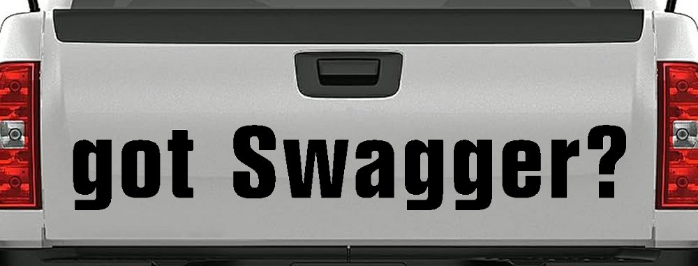 Got Swagger Car or Truck Window Decal Sticker (Black)